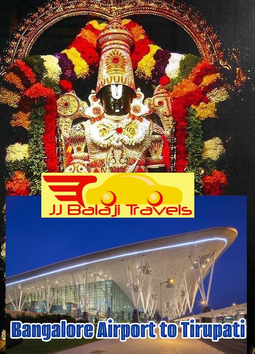 Bangalore Airport to Tirupati Package